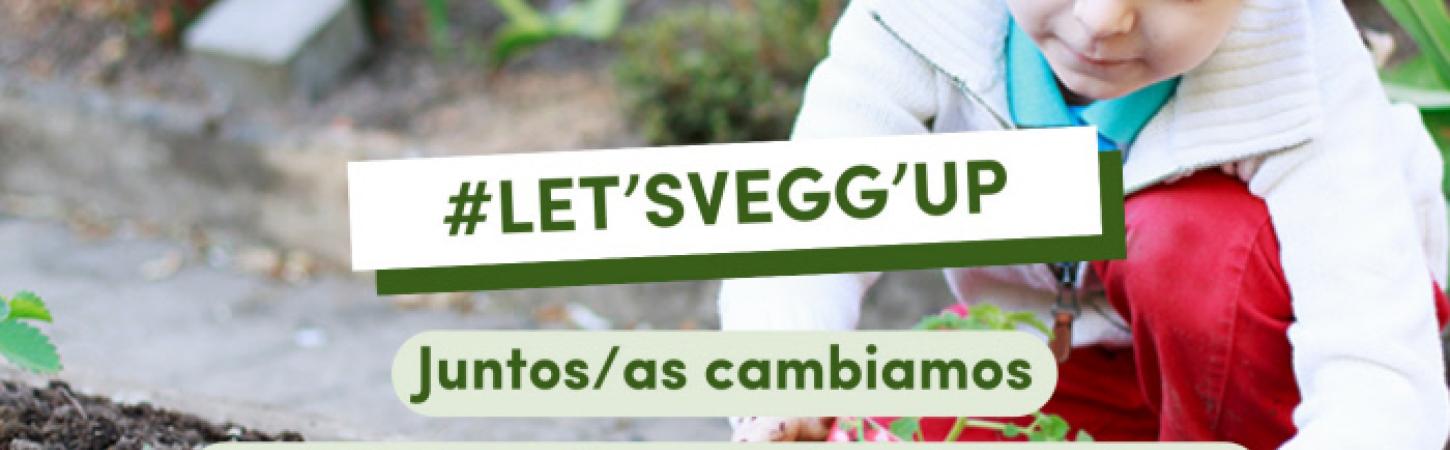 #LET'SVEGG'UP: Convocatoria para proyectos sociales de la Fundación Louis Bonduelle en España